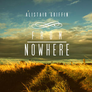 Alistair Griffin - From Nowhere