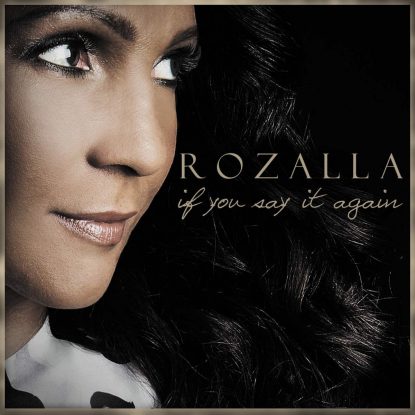 Rozalla_If_You_Say_it_Again