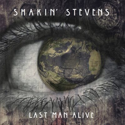 Shakin Stevens Last Man Alive
