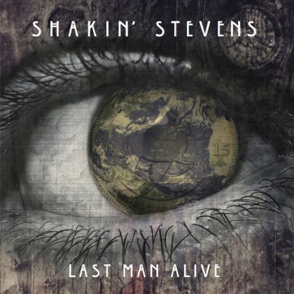 Shakin Stevens Last Man Alive
